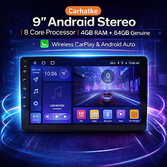 Carhatke 9” Android Stereo | 8 Core Processor |  4GB RAM+64GB Genuine | Wireless CarPlay & Android Auto