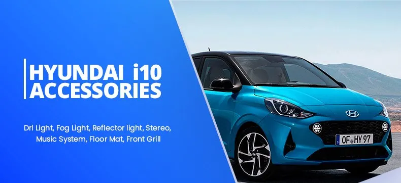 Hyundai i10 Accessories and Parts