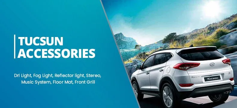 Hyundai Tucson Accessories and Parts Hyundai Tucson Accessories and Parts